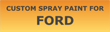 Custom Automotive Touch Up Spray Paint For FORD CAR / TRUCK / SUV - nabinsacestore.shop